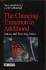 Goldscheider, Calvin Goldscheider, Frances K. Goldscheider, Francis Goldscheider, Francis K. Goldscheider, Francis K. (Kobrin) Goldscheider - The Changing Transition to Adulthood