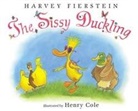 Henry Cole, Cole Henry, Harvey Fierstein, Fierstein Harvey, Henry Cole, Cole Henry - The Sissy Duckling