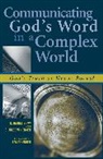 Charles E Engen, Charles E van Engen, Charles E. Engen, Charles E. Van Engen, Daniel R Shaw, Daniel R. Shaw... - Communicating God's Word in a Complex World