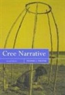 Richard J Preston, Richard J. Preston - Cree Narrative