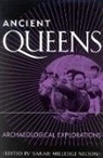 Sarah Nelson, Sarah Milledge Nelson - Ancient Queens