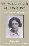 J. P. Little, Simone Weil - Simone Weil on Colonialism
