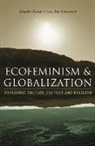 Heather Eaton, Heather Eaton, Lois Ann Lorentzen, Professor Lois Ann Lorentzen - Ecofeminism and Globalization