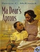 Floyd Cooper, Patricia C McKissack, Patricia C. McKissack, Floyd Cooper - Ma Dear's Aprons