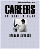 Barbara Mardinly Swanson - Careers in Health Care