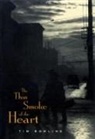 Tim Bowling - The Thin Smoke of the Heart
