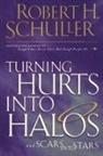 Robert H. Schuller - Turning Hurts Into Halos