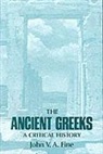 John V. A. Fine, John V.A. Fine, Pg Fine - The Ancient Greeks
