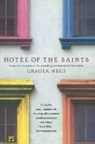 Ursula Hegi - Hotel of the Saints