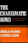 Douglas Madsen, Madsen Douglas, Peter Snow, Peter G. Snow, Snow Peter G. - The Charismatic Bond