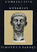 Timothy D. Barnes, Timothy David Barnes - Constantine and Eusebius