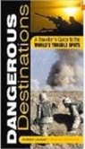 Andrew Duncan, Michael Opatowski, Michel Opatowski - Dangerous Destinations