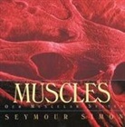 Seymour Simon - Muscles
