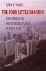 Ezra F Vogel, Ezra F. Vogel - The Four Little Dragons