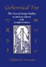 William Newman, William R. Newman, Newman William R. - Gehennical Fire