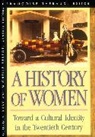 Georges Duby, Françoise Thébaud, Georges Duby, Michelle Perrot, Francoise Thebaud, Françoise Thébaud - History of Women in the West: Toward a Cultural Identity in the Twentieth Century: Volume V
