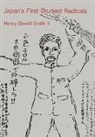 HD Smith, Henry DeWitt Smith - Japan’s First Student Radicals