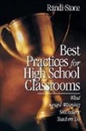 Randi B. Sofman, Randi Stone, Randi B. Stone - Best Practices for High School Classrooms