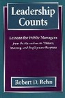 R. D. Behn, Robert Behn, Robert D. Behn - Leadership Counts