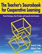 Loh Wan Inn, George Jacobs, George M. Jacobs, Wan Inn Loh, Michael A. Power, Michael P. Power - The Teacher's Sourcebook for Cooperative Learning