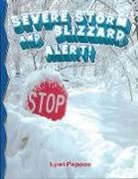 Lynn Peppas - Severe Storm and Blizzard Alert!