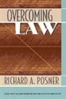 Richard A. Posner - Overcoming Law