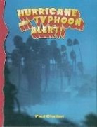 Paul Challen, Paul C. Challen, Paul C. Challen Challen - Hurricane and Typhoon Alert!