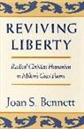 Joan Bennett, Joan S. Bennett, Howard Mumford Jones - Reviving Liberty