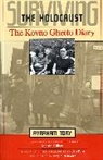 Dina Porat, Dina (Senior Lecturer in Jewish History Porat, Avraham Tory, Avraham (Secretary General Tory, Tory Avraham, Martin Gilbert... - Surviving the Holocaust