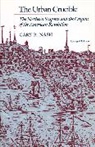Gary B Nash, Gary B. Nash, Nash Gary B. - Urban Crucible