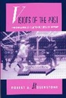 Robert A. Rosenstone - Visions of the Past