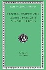 R G Bury, Robert Gregg Bury, Sextus Empiricus, Sextus, Empiricus Sextus, Sextus Empiricus - Against the Physicists