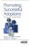Jeanne Howard, Jeanne A. Howard, Susan Livingston Smith, Susan Livingston Smith - Promoting Successful Adoptions