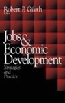 Robert E. Giloth, Robert P. Giloth, Robert Giloth, Robert P. Giloth - Jobs and Economic Development