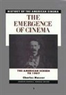Charles Musser - The Emergence of the Cinema