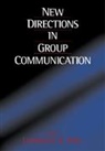Lawrence R. Frey, Frey Lawrence R., Lawrence R. Frey - New Directions in Group Communication