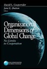 David Cooperrider, David L. Cooperrider, Jane Dutton, David L. Cooperrider, Jane E. Dutton - Organizational Dimensions of Global Change