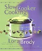Lora Brody, Brody Lora - Slow Cooker Cooking