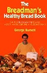 George Burnett - Breadman's Healthy Bread