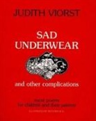 Richard (Illustrator) Hull, Judith Viorst, Viorst Judith, Richard Hull, Hull Richard - Sad Underwear