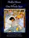 Crescent Dragonwagon, Crescent Dragonwagon, Jerry Pinkney - Half a Moon and One Whole Star