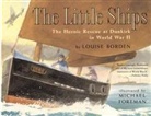 Louise Borden, Michael Foreman - The Little Ships