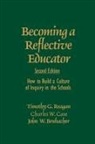 Brubacher, John W. Brubacher, John W. (Wemple) Brubacher, Charles W. Case, Timothy Reagan, Timothy G. Reagan - Becoming a Reflective Educator