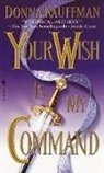 Donna Kauffman - Your Wish Is My Command