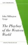 Malcolm Kelsall, J. M. Synge, John Millington Synge, Malcolm Kelsall - The Playboy of the Western World