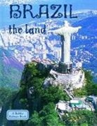 Carolyn Black, Malika Hollander, Bobbie Kalman - Brazil - The Land