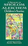 Aliza Shevrin - A Treasury of Sholom Aleichem Children's Stories
