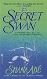 Shana Abe, Shana Abé - The Secret Swan
