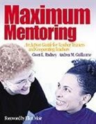 Andrea M. Guillaume, Gwen L. Rudney - Maximum Mentoring