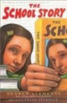 Andrew Clements, Brian Selznick - The School Story